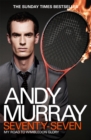 Image for Seventy-seven  : my road to Wimbledon glory