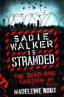 Image for Sadie Walker is Stranded