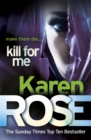 Image for Kill For Me (The Philadelphia/Atlanta Series Book 3)