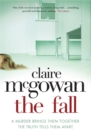 Image for The Fall: A murder brings them together. The truth will tear them apart.