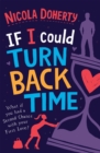 Image for If I Could Turn Back Time: the laugh-out-loud love story of the year!