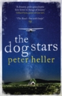 Image for The Dog Stars: The hope-filled story of a world changed by global catastrophe