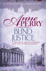 Image for Blind Justice (William Monk Mystery, Book 19)