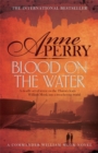 Image for Blood on the Water (William Monk Mystery, Book 20)