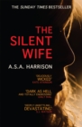 Image for The Silent Wife: The gripping bestselling novel of betrayal, revenge and murder…