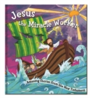Image for Jesus the Miracle Worker