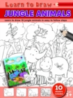 Image for Learn to Draw Jungle Animals : Learning to Draw Activity Book