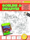 Image for Learn to Draw Goblins &amp; Dwarves