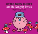 Image for Little Miss Lucky and the Naughty Pixies