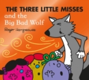 Image for The Three Little Misses and the Big Bad Wolf