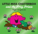 Image for Little Miss Chatterbox and the frog prince
