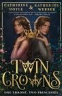 Twin crowns - Webber, Katherine