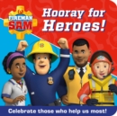 Image for FIREMAN SAM HOORAY FOR HEROES!