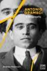 Image for Antonio Gramsci: A Biography