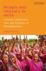 Image for Women and violence in India  : gender, oppression and the politics of neoliberalism