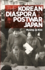 Image for The Korean diaspora in post war Japan  : geopolitics, identity and nation-building