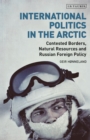 Image for International Politics in the Arctic