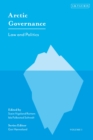 Image for Arctic governanceVolume 1,: Law and politics