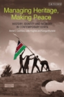 Image for Managing Heritage, Making Peace