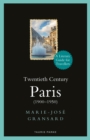 Image for Twentieth century Paris  : 1900-1950