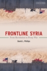 Image for Frontline Syria  : from revolution to proxy war