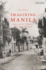 Image for Imagining Manila: Literature, Empire and Orientalism