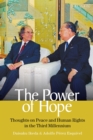 Image for The power of hope  : thoughts on peace and human rights in the third millennium