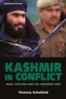 Image for Kashmir in Conflict: India, Pakistan and the Unending War