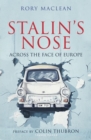 Image for Stalin&#39;s nose  : across the face of Europe