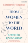 Image for From women to the world  : letters for a new century