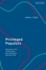 Image for Privileged Populists: Populism in the Conservative and Libertarian Working Class