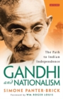Image for Gandhi and Nationalism: The Path to Indian Independence