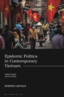 Image for Epidemic Politics in Contemporary Vietnam