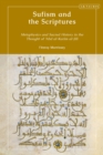 Image for Sufism and the scriptures  : metaphysics and sacred history in the thought of &#39;Abd al-Karim al-Jili