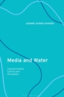 Image for Media and water  : communication, culture and perception