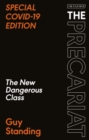 Image for The Precariat: The New Dangerous Class