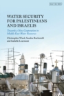 Image for Water Security for Palestinians and Israelis