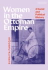 Image for Women in the Ottoman Empire  : a social and political history