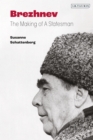 Image for Brezhnev: The Making of a Statesman
