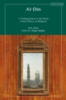 Image for Al-Din: A Prolegomenon to the Study of the History of Religions