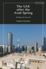 Image for The UAE after the Arab Spring : Strategy for Survival