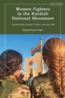Image for Women fighters in the Kurdish national movement: transforming gender politics and the PKK