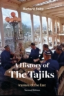 Image for A history of the Tajiks  : Iranians of the East