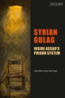 Image for Syrian gulag  : inside Assad&#39;s prison system