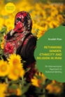 Image for Rethinking gender, ethnicity and religion in Iran  : an intersectional approach to national identity