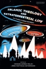 Image for Islamic theology and extraterrestrial life: new frontiers in science and religion