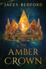 Image for The amber crown