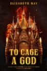 Image for To Cage a God