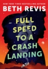 Image for Full speed to a crash landing