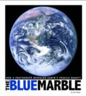 Image for Blue Marble: How a Photograph Revealed Earth&#39;s Fragile Beauty